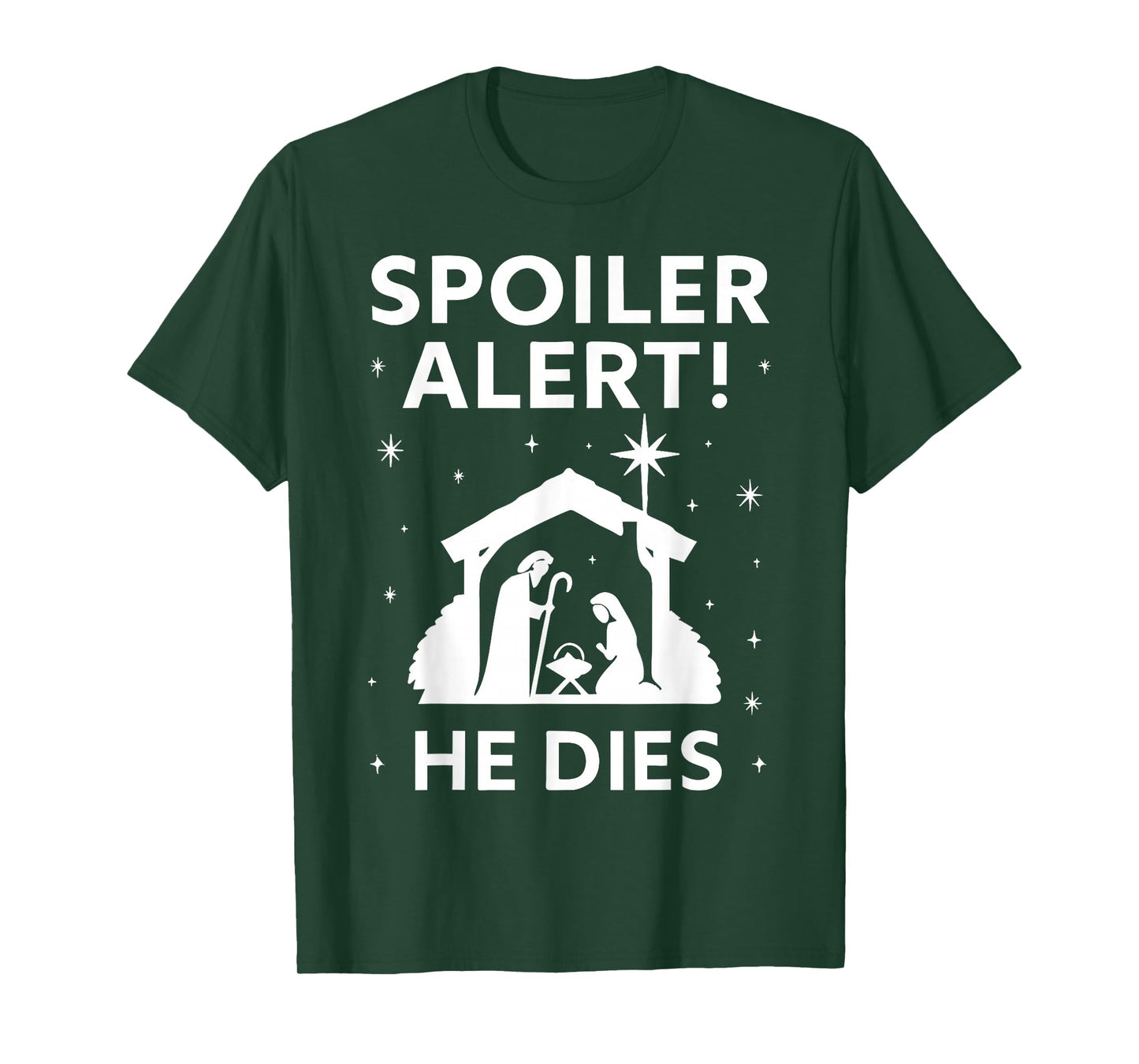 Spoiler Christmas Nativity Scene Funny Christian Slogan T-Shirt