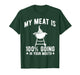 My Meat is 100% Going in Your Mouth Funny BBQ Grilling T-Shirt