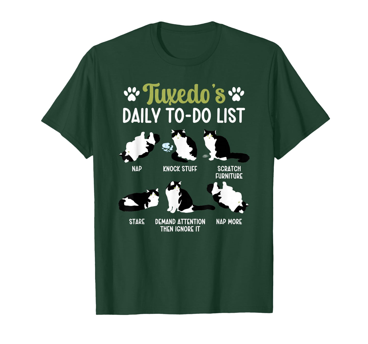 Tuxedo's Daily to Do List Tuxedo Cat Owner Tuxedo Cat Lover T-Shirt