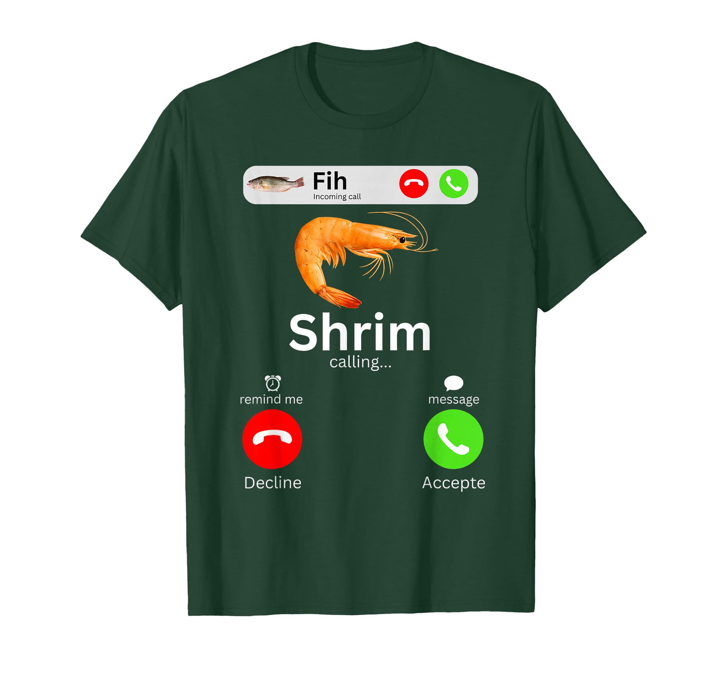 Funny Shrim is Calling Misspelled Shrimp Calling Meme T-Shirt