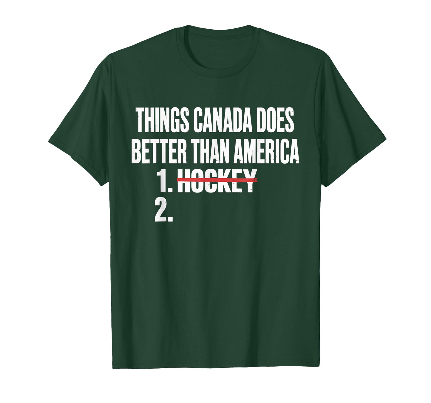 Things Canada Does Better Than America 1 Hockey 2 Funny T-Shirt