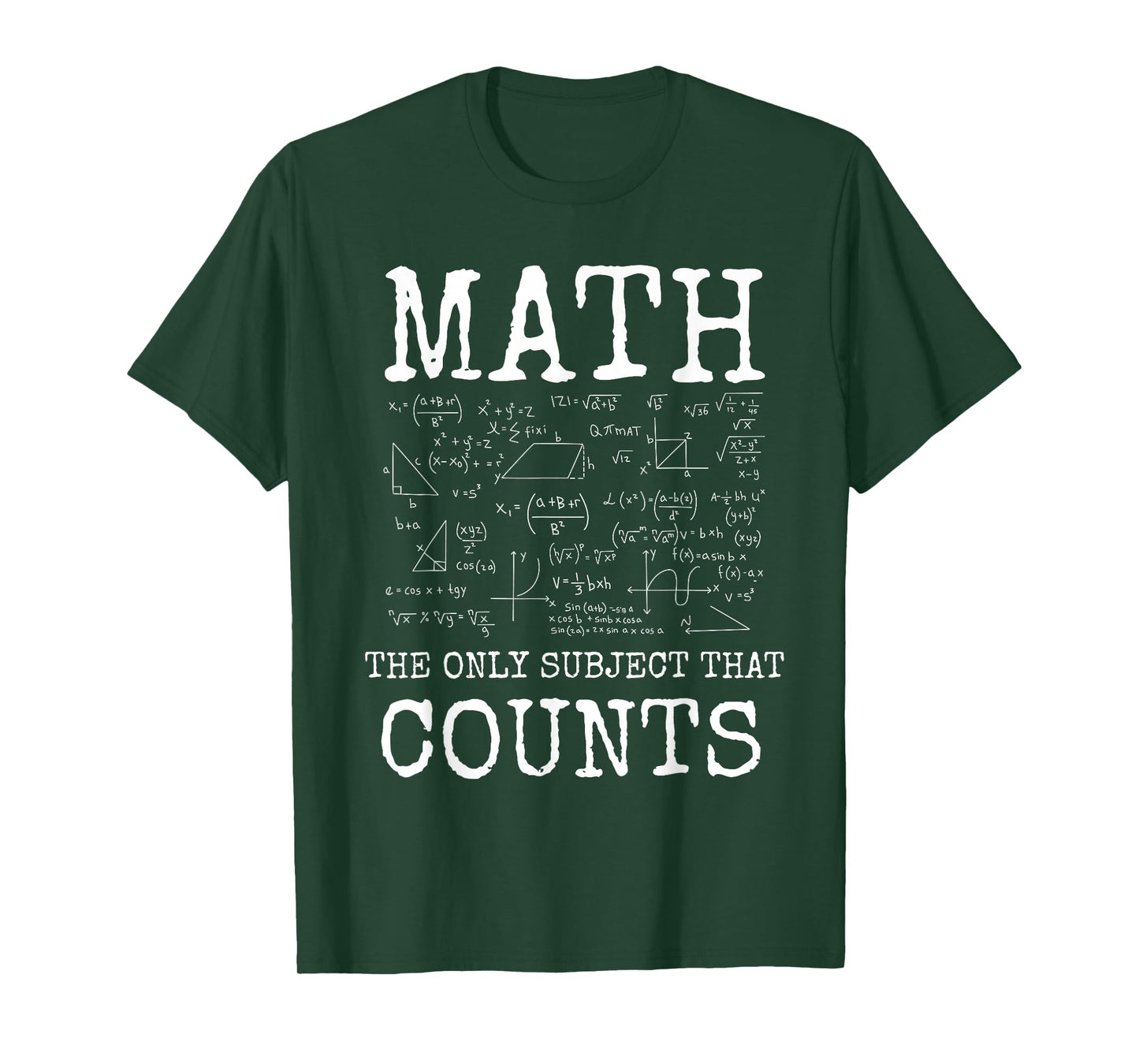 Math The Only Subject That Counts Funny Teacher T-Shirt