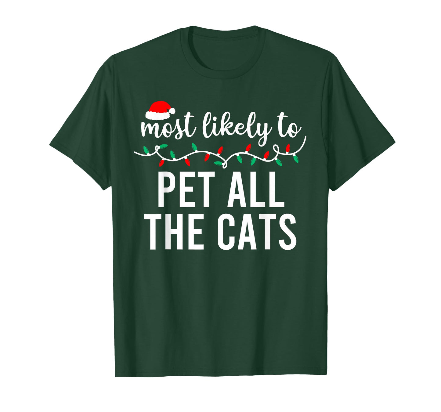 Most Likely to Christmas Shirt Matching Family Pajamas Funny T-Shirt