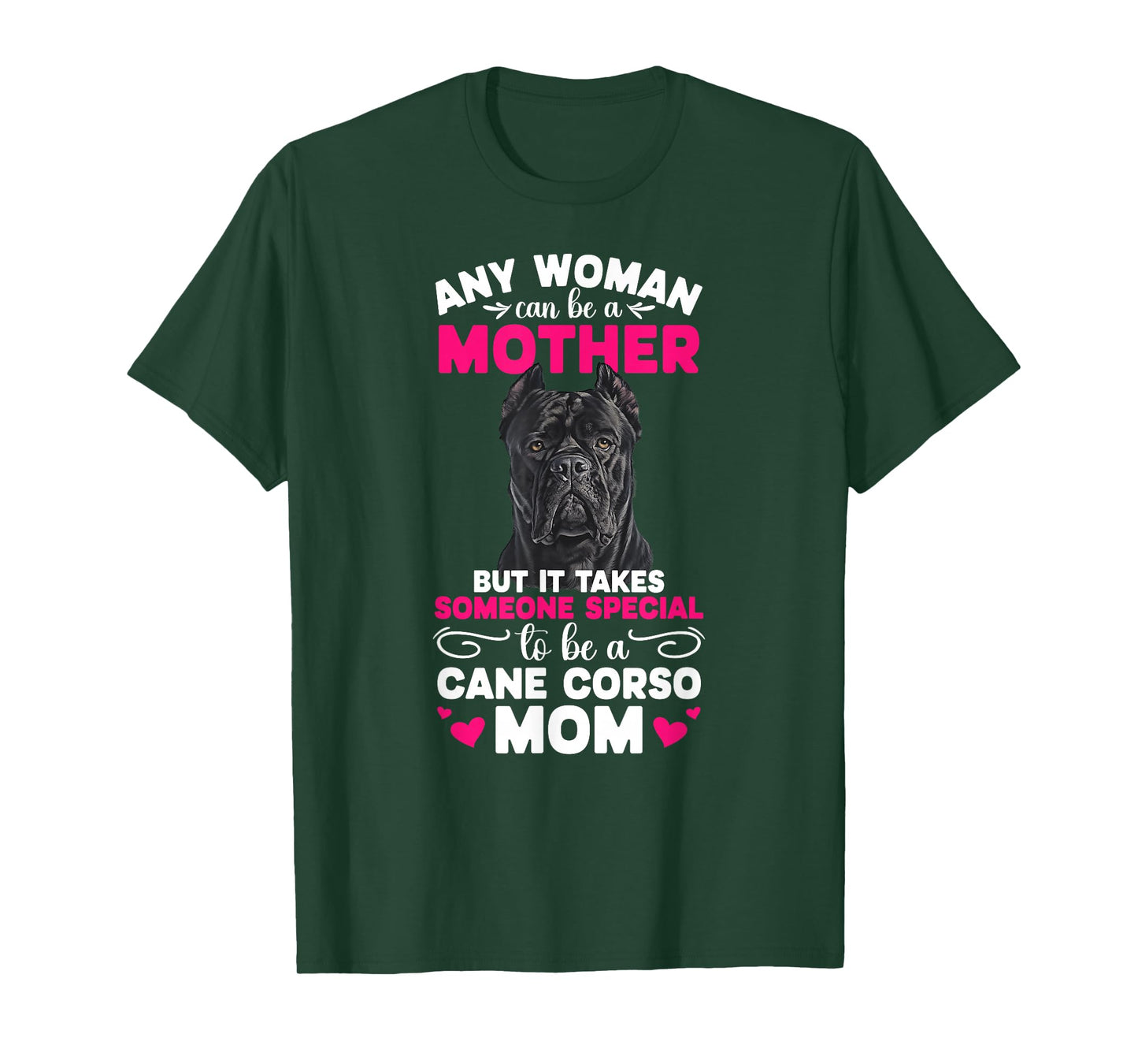 to Be A Cane Corso Mom Cane Corso Owner Cane Corso Lover T-Shirt
