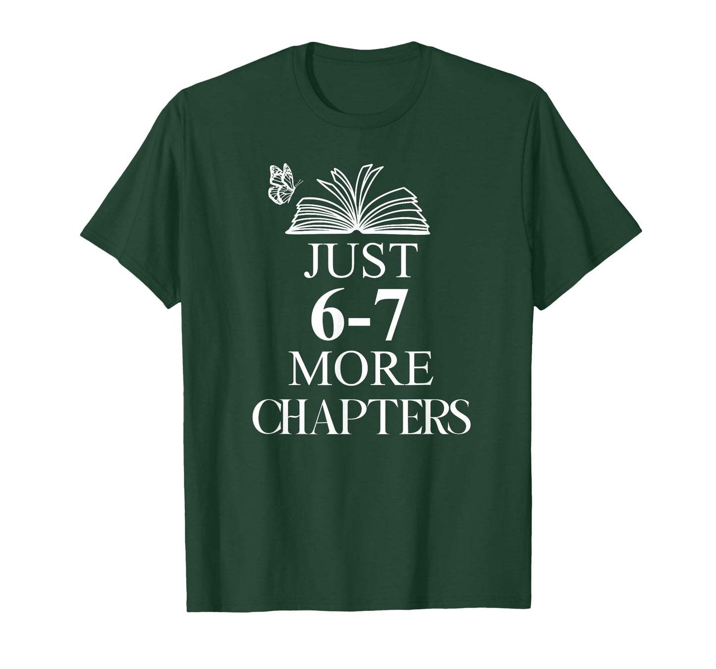 English Teacher 67 Book Just One More Chapter 6-7 Reading T-Shirt