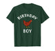 Birthday Boy Chicken T-Shirt Chicken Shirt for Birthday T-Shirt