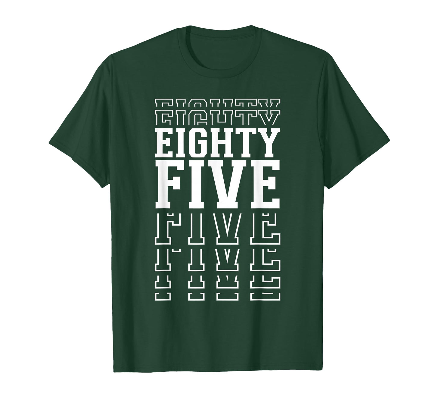 Eighty Five 85th Birthday Layered Text 85 Year Old T-Shirt
