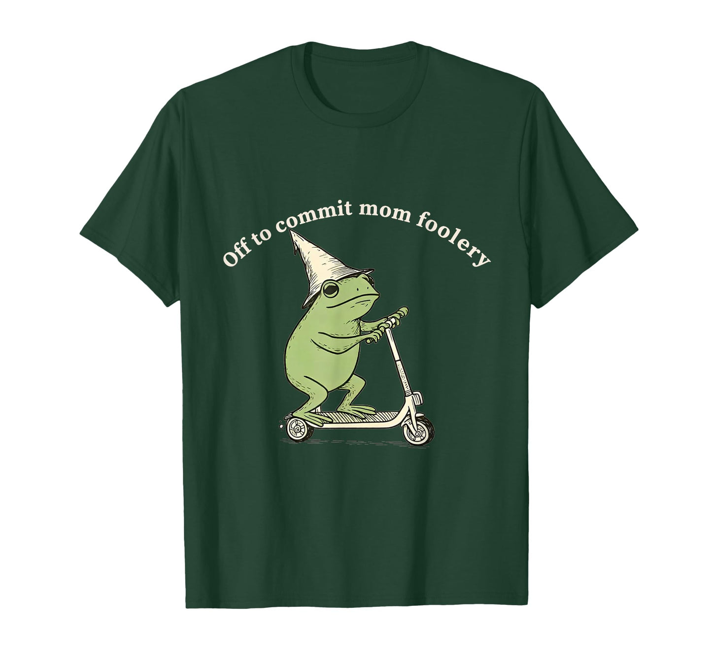 Off to Commit Mom Foolery Funny Frog Meme T-Shirt