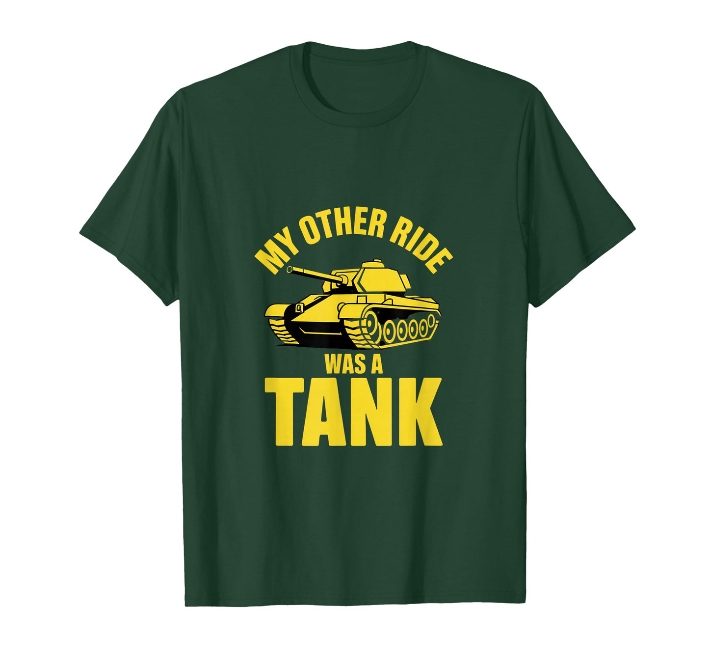 My Other Ride was A Tank Army Veteran Military T-Shirt