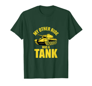 My Other Ride was A Tank Army Veteran Military T-Shirt