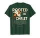 Rooted in Christ Religious Christian Jesus Faith (On Back) T-Shirt