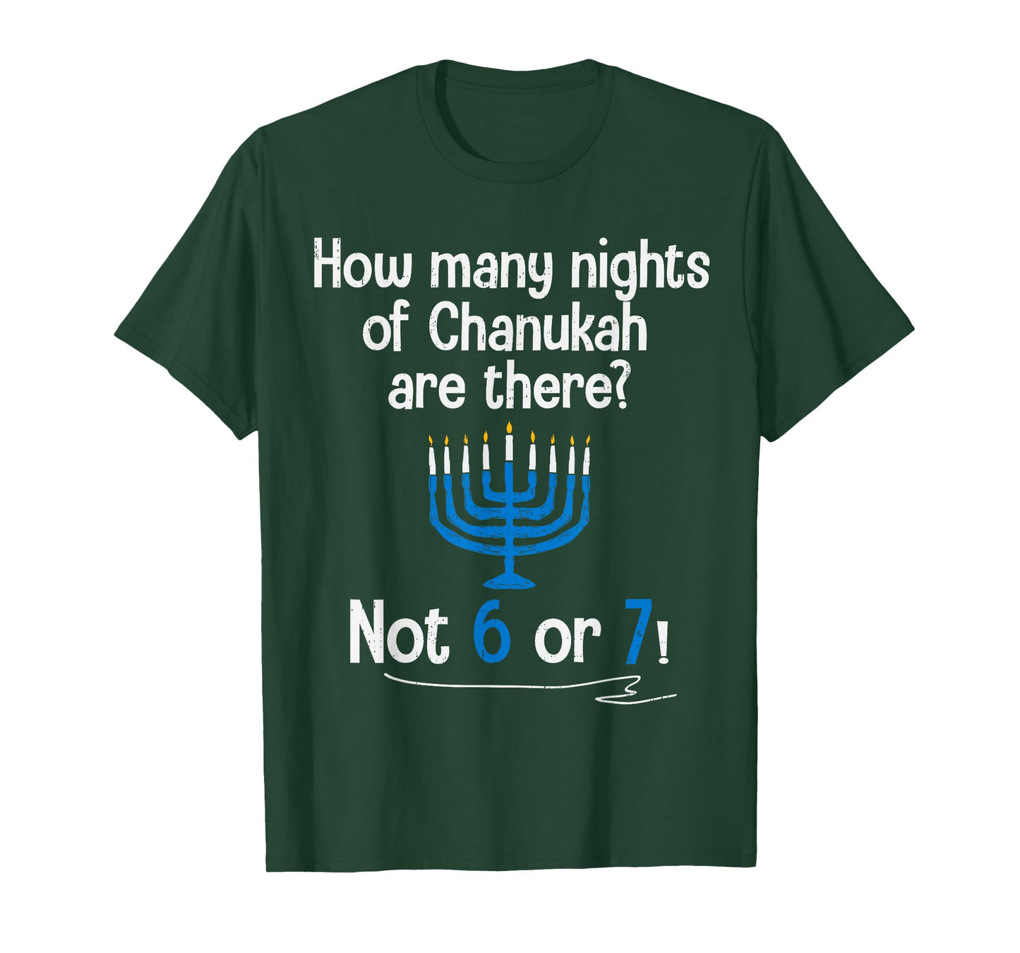 Hanukkah 67 Six Seven Meme Dreidel Jewish Menorah Chanukah T-Shirt