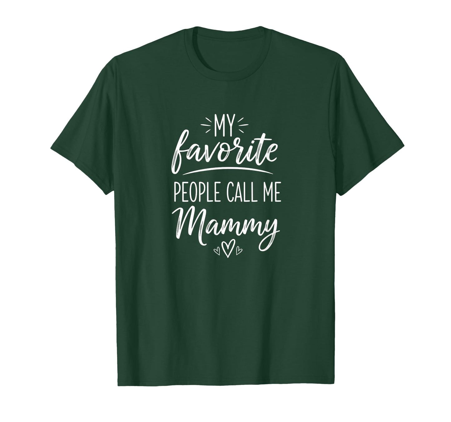 Grandparent Mammy My Favorite People Call Me Mammy T-Shirt