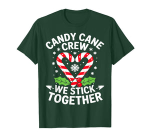 Candy Cane Crew We Stick Together Christmas Xmas T-Shirt