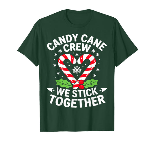 Candy Cane Crew We Stick Together Christmas Xmas T-Shirt