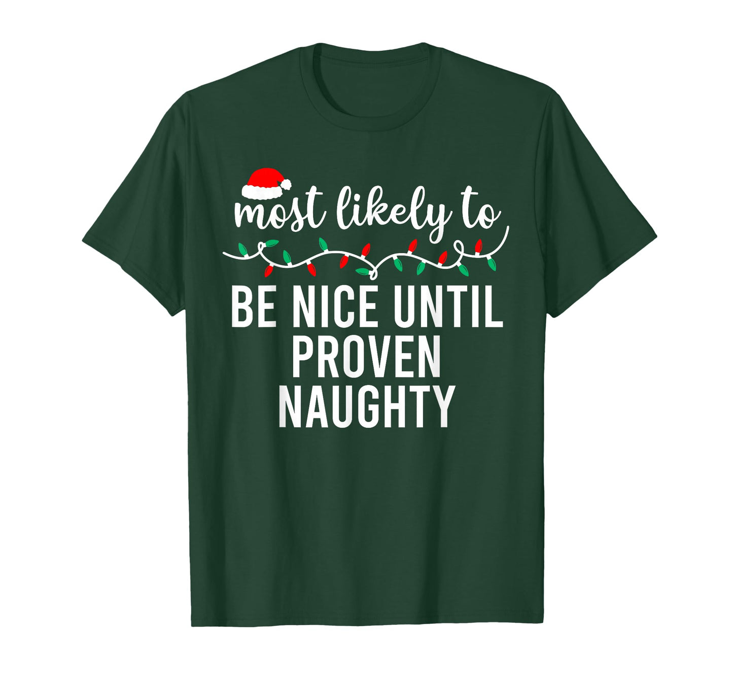 Most Likely to Christmas Shirt Matching Family Pajamas Funny T-Shirt