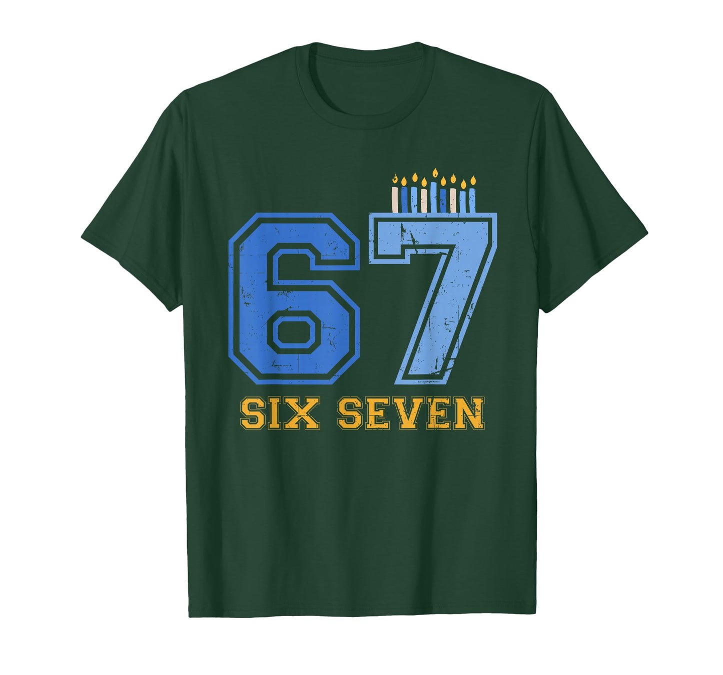 Hanukkah 67 Six Seven Boy Girl Kids 67 Meme Hanukkah 6-7 T-Shirt