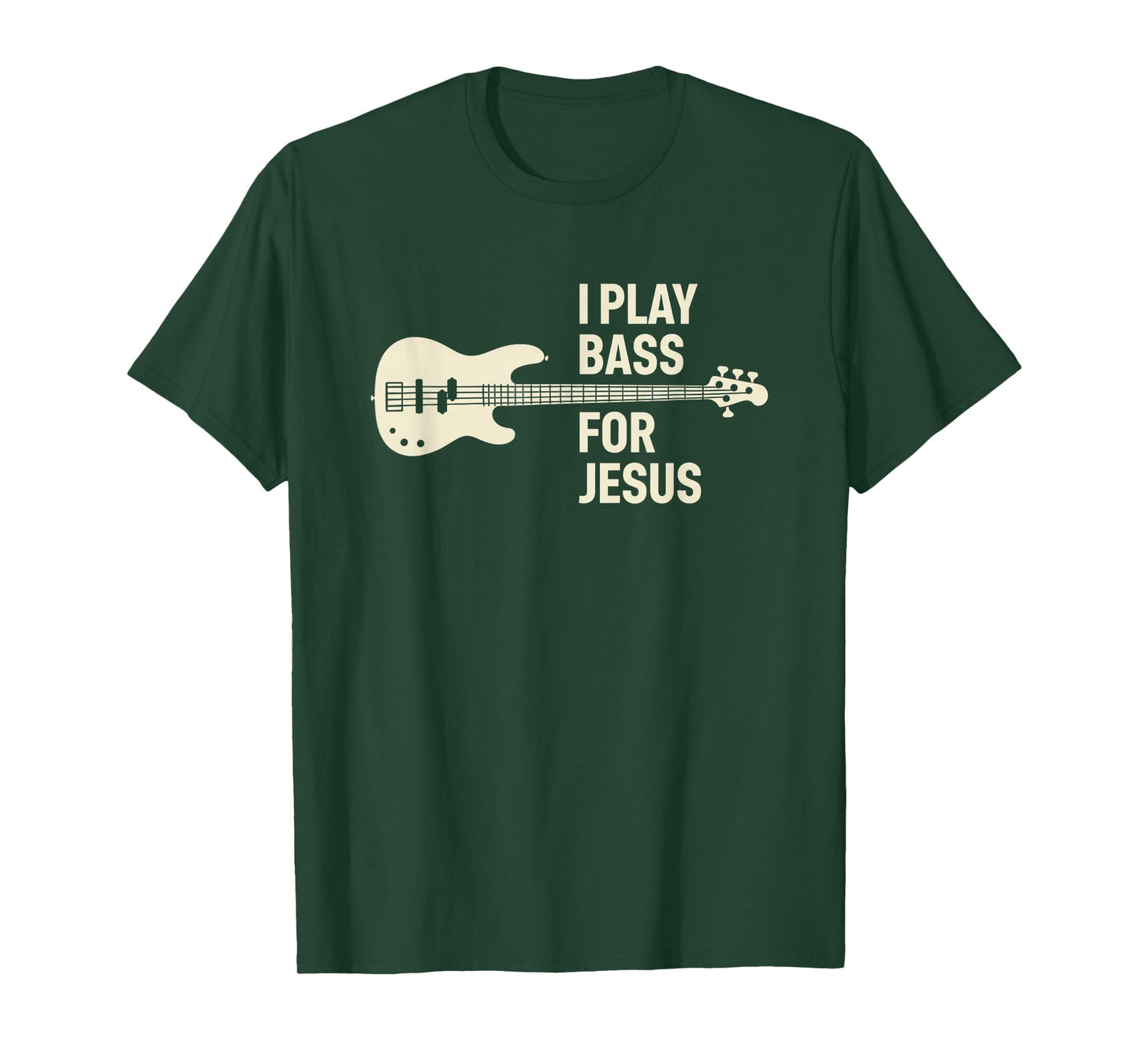 Bassist I Play Bass Jesus Faith & Music T-Shirt
