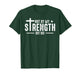 Not by My Strength But His Christian Jesus Faith Bible Verse T-Shirt