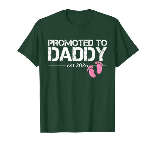 Promoted to Dad Est 2026 New Dad 2026 Baby Girl Daddy 2026 T-Shirt