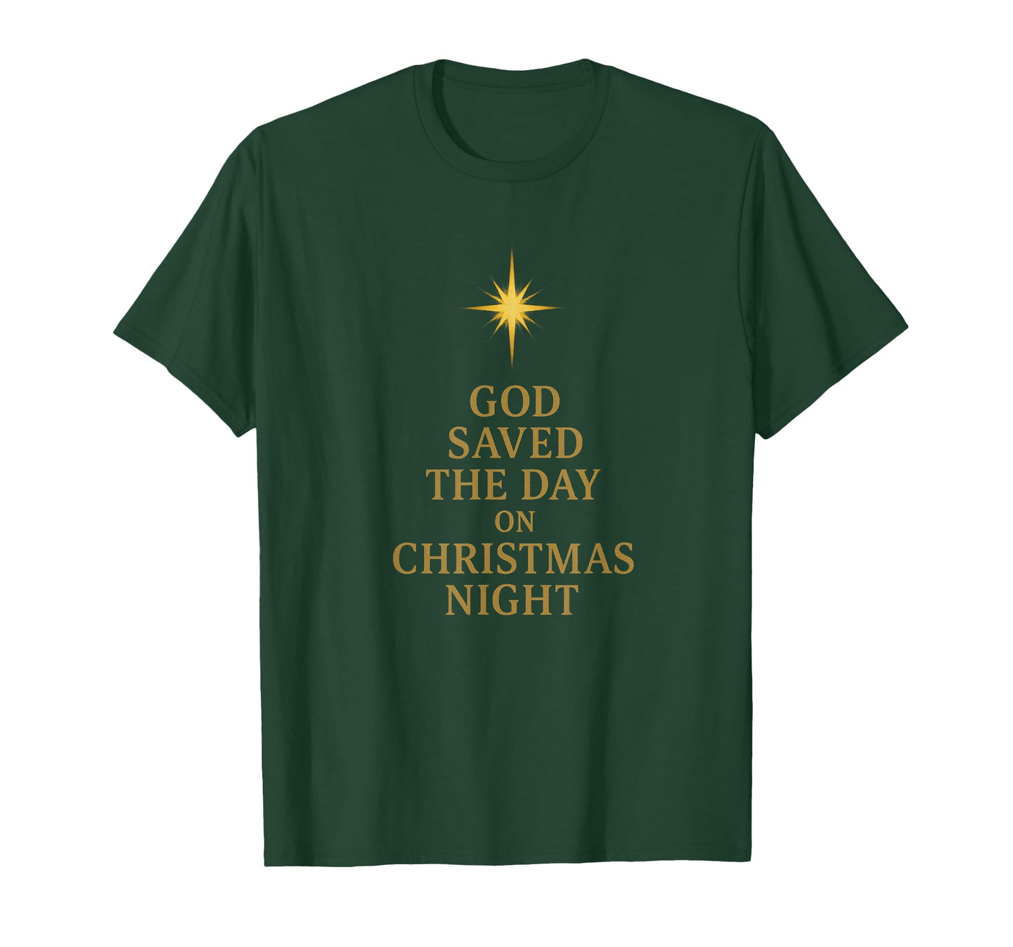 God Saved The Day Christmas Night Christian Faith Men Women T-Shirt