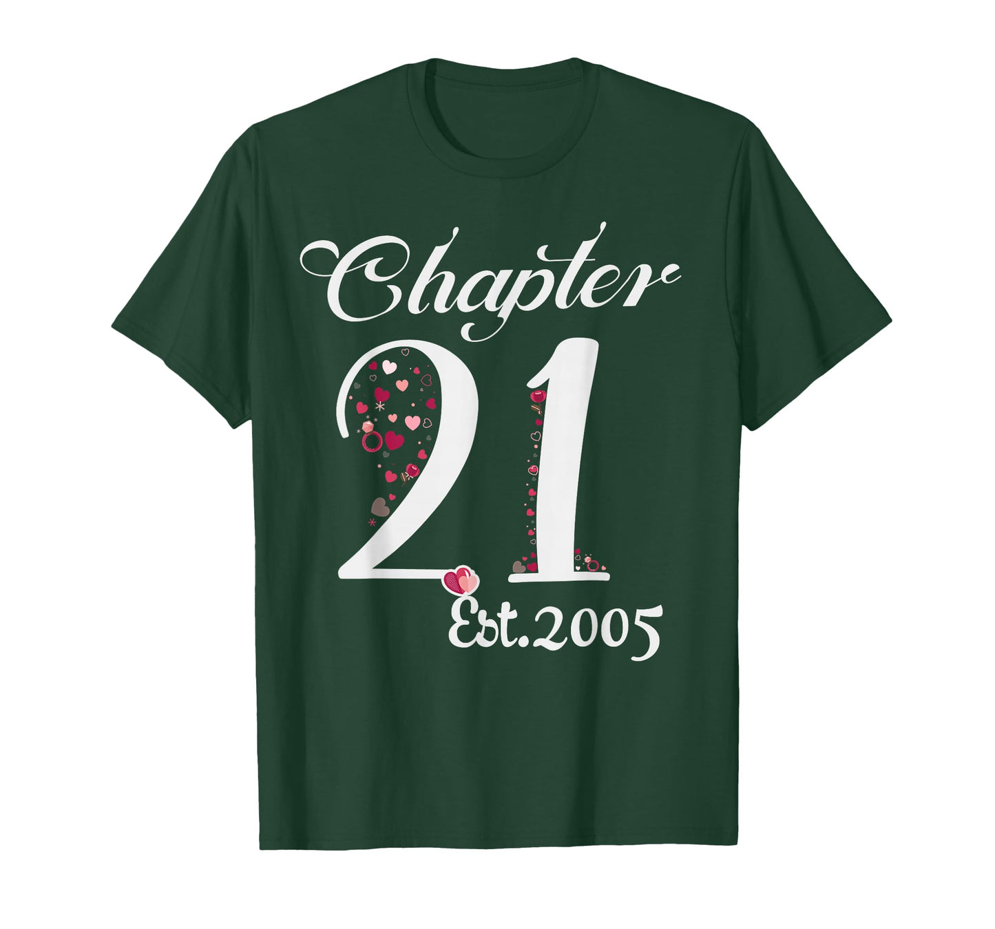 Chapter 21 EST 2005 Happy 21st Birthday Girl Gift for Her T-Shirt