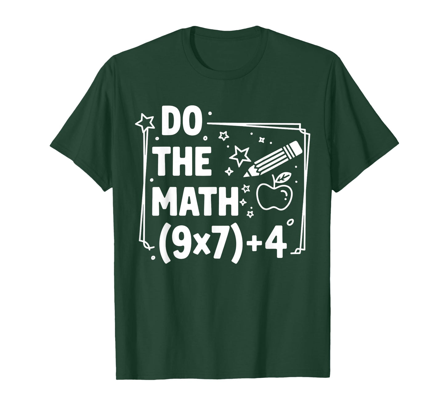 Do The Math 67 Meme PEMDAS Elementary Teacher T-Shirt