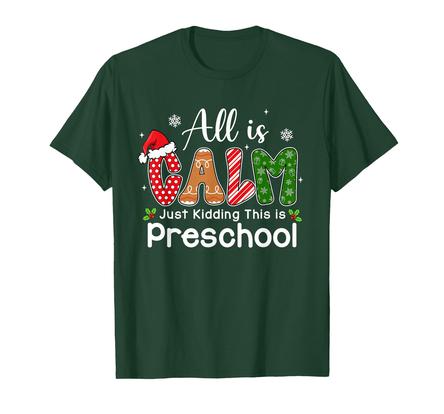 All is Calm Just Kidding This is Preschool Preppy Christmas T-Shirt