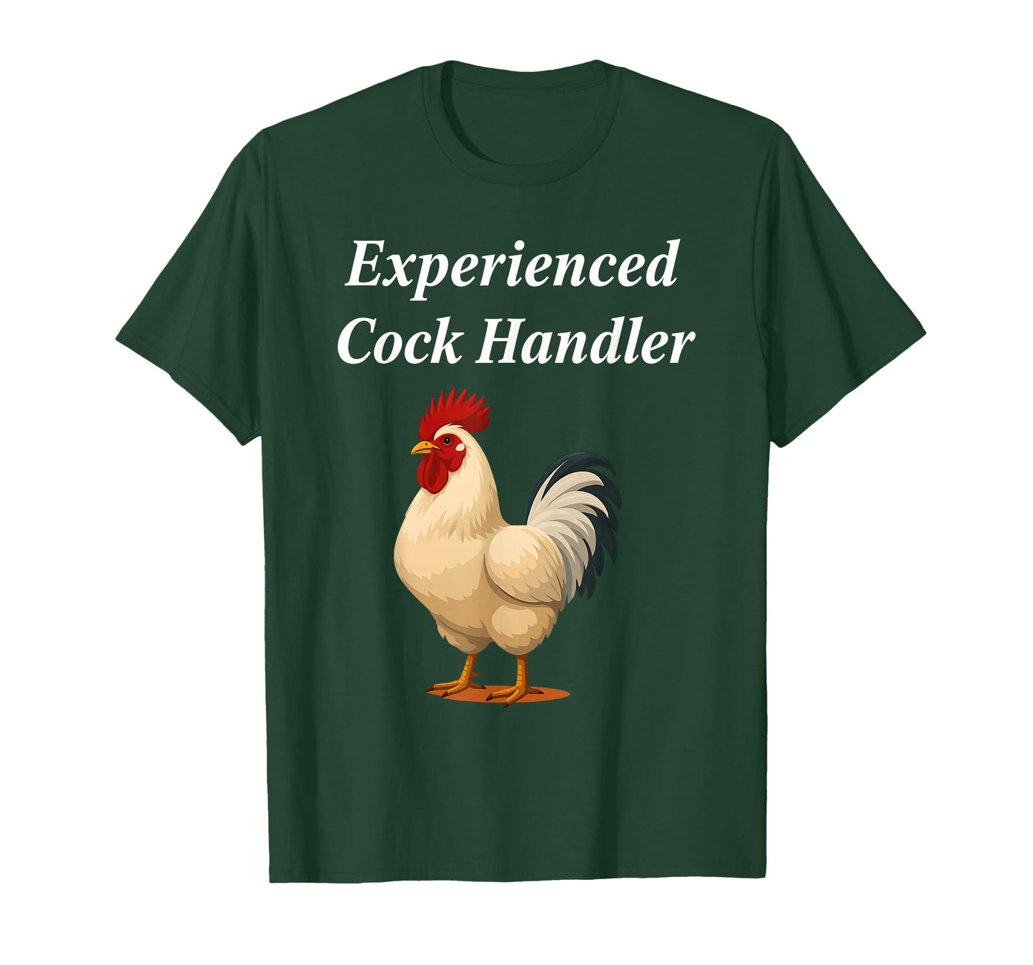 Experienced Cock Handler Funny Chicken Rooster Farmer T-Shirt