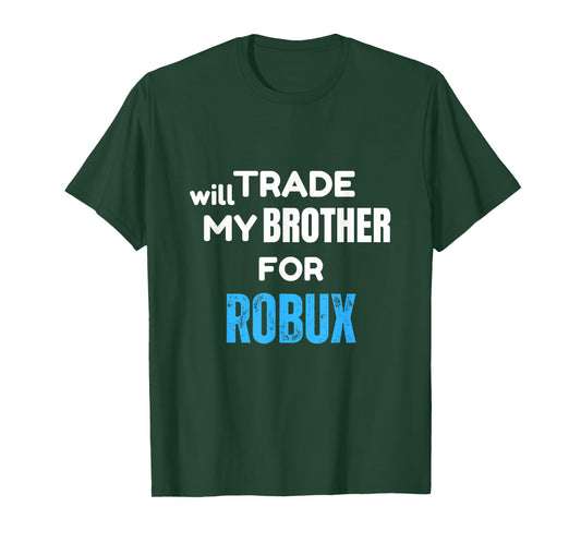 Will Trade My Brother for Robux, Funny Gaming Kids Apparel T-Shirt
