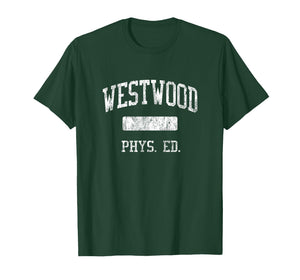 Westwood High School HS Westwood MA PHYS Ed T-Shirt
