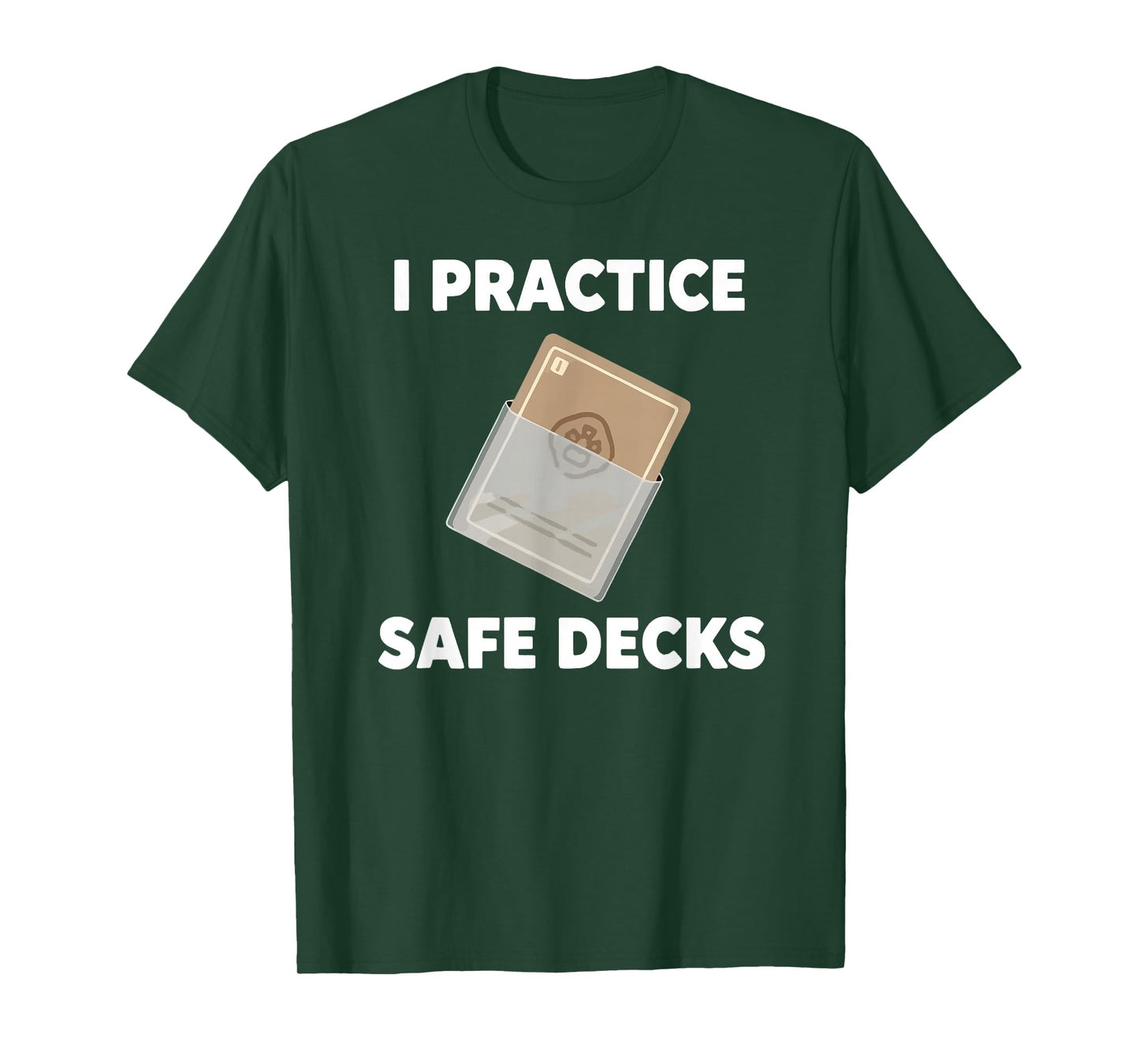 I Practice Safe Deckss Funny Gamer Saying Quote Men Women T-Shirt