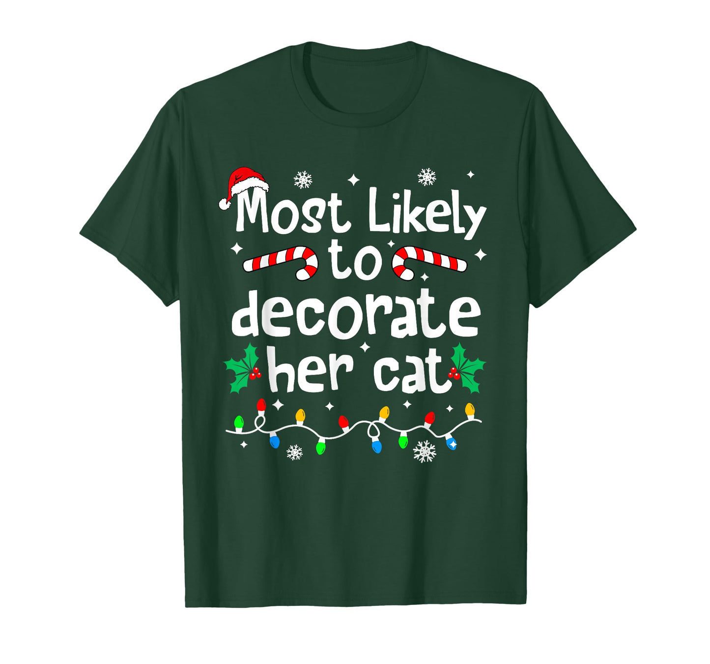 Most Likely to Decorate Her Cat Christmas Matching Family T-Shirt
