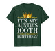 It's My Auntie's 100th Birthday Happy Birthday 100 Years Old T-Shirt