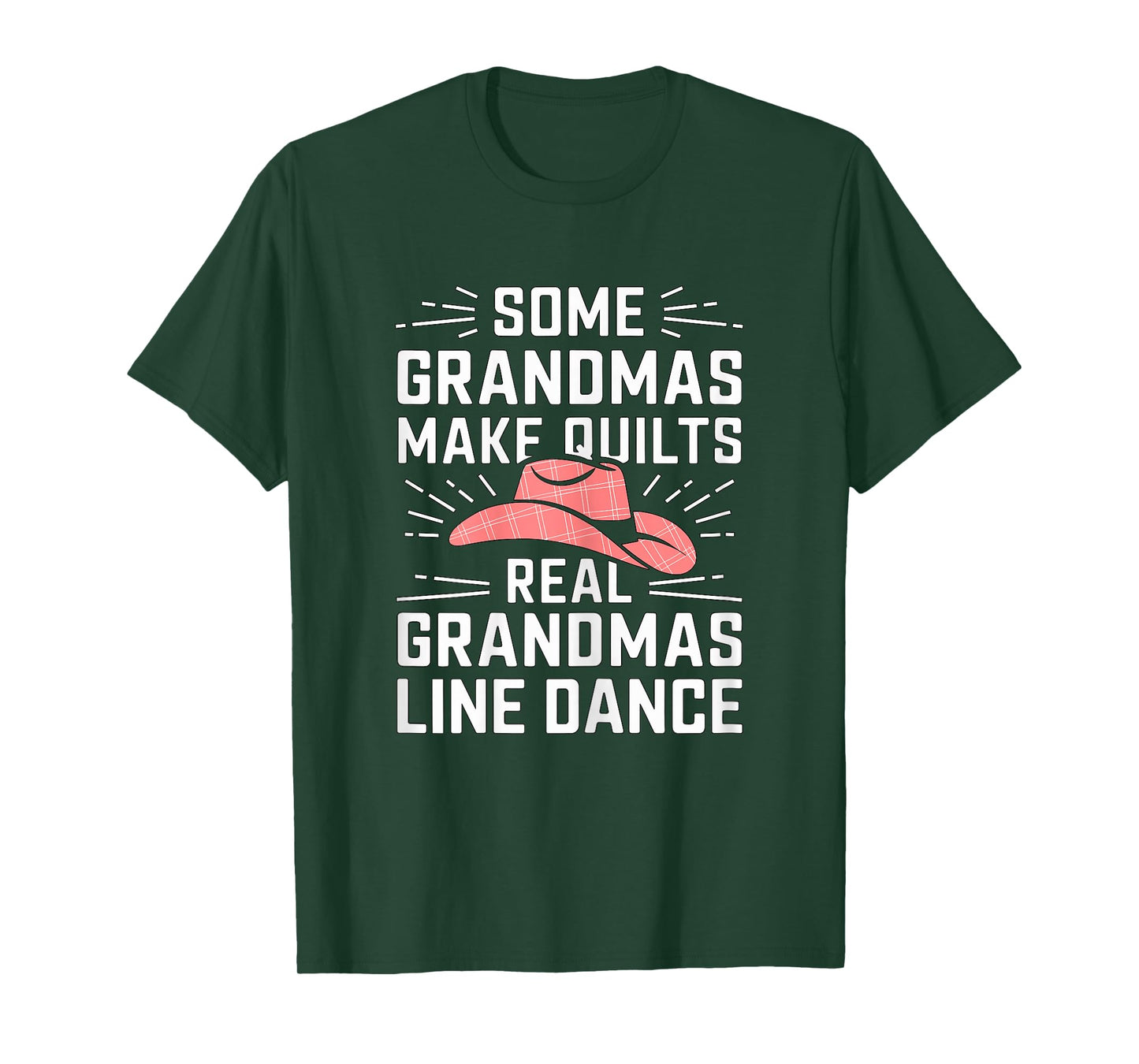 Some Grandmas Make Quilts Real Grandmas Line Dance Dancing T-Shirt