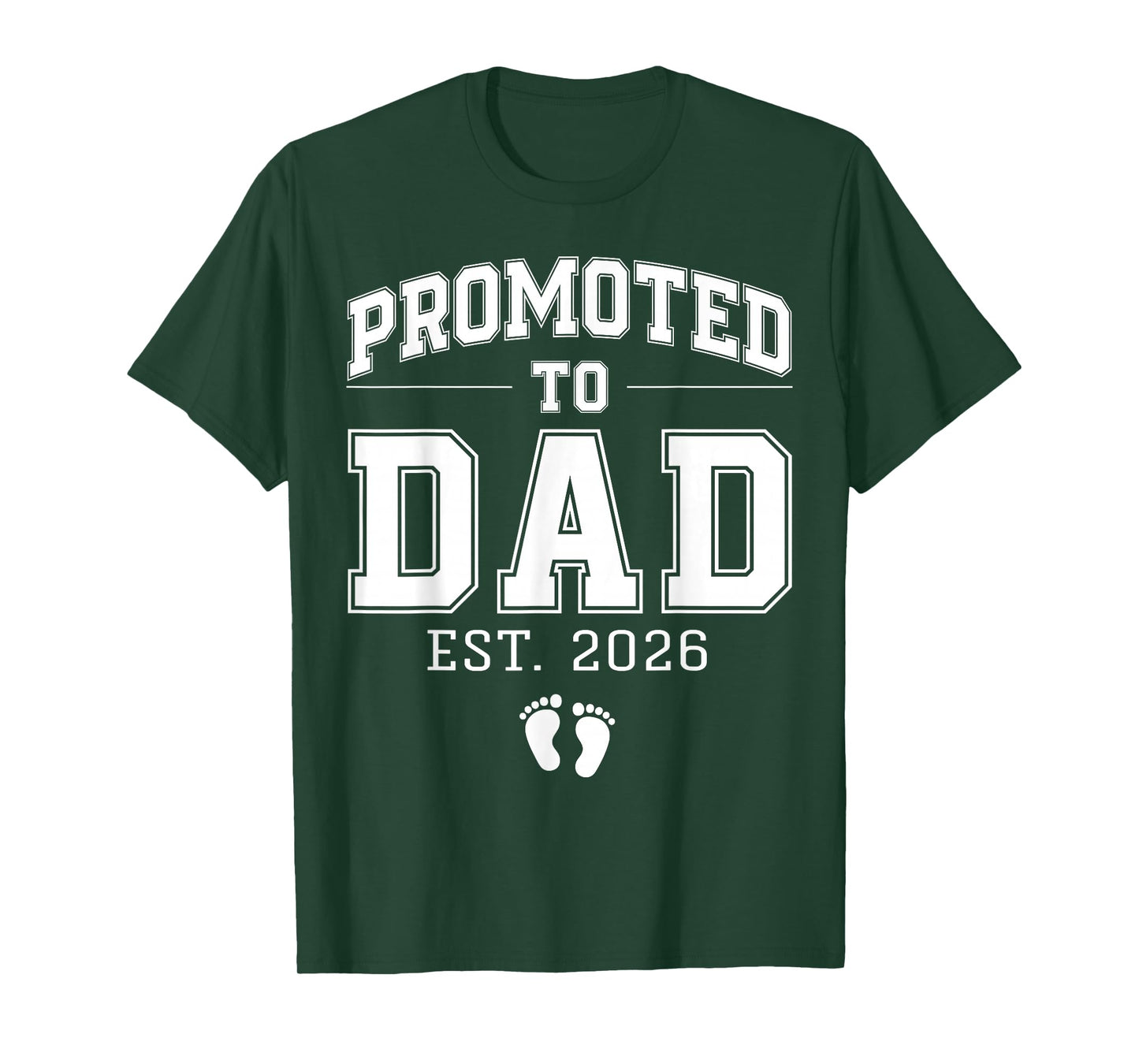 Promoted to Dad Est 2026 Varsity First Time Daddy to Be T-Shirt