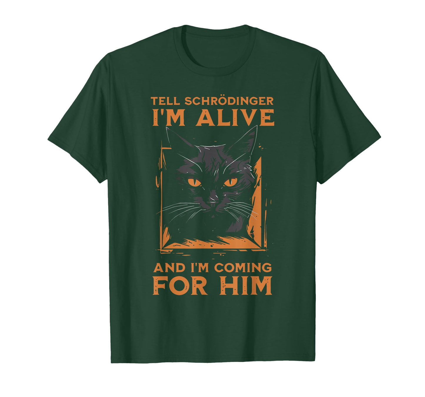 Tell Schrodinger I'm Alive Science Humor Black Cat T-Shirt