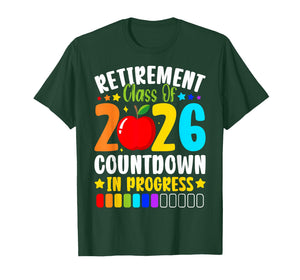 Retirement Class of 2026 Teacher Countdown Loading Teacher T-Shirt
