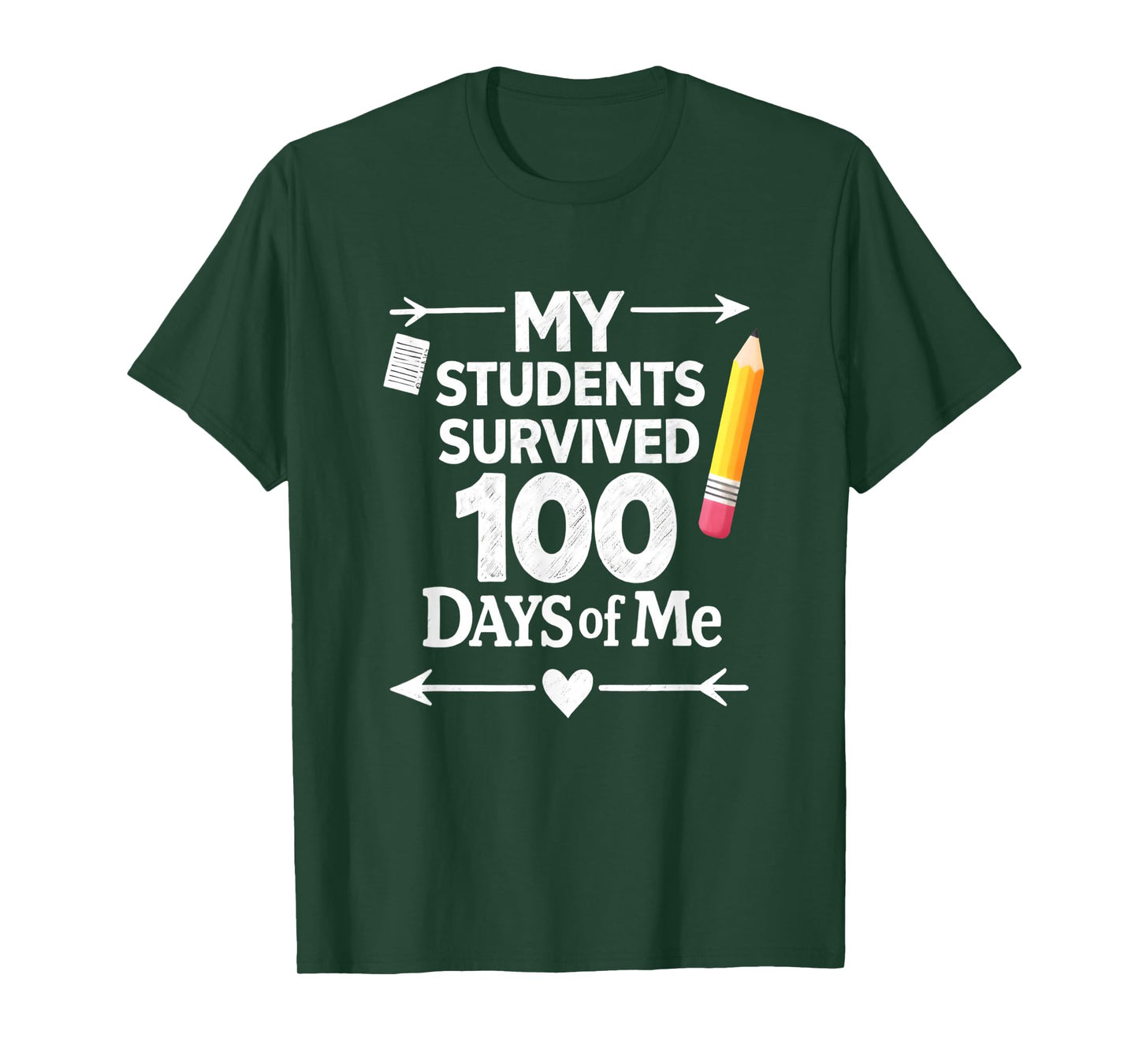 My Students Survived 100 Days of Me 100th Day Funny Teacher T-Shirt