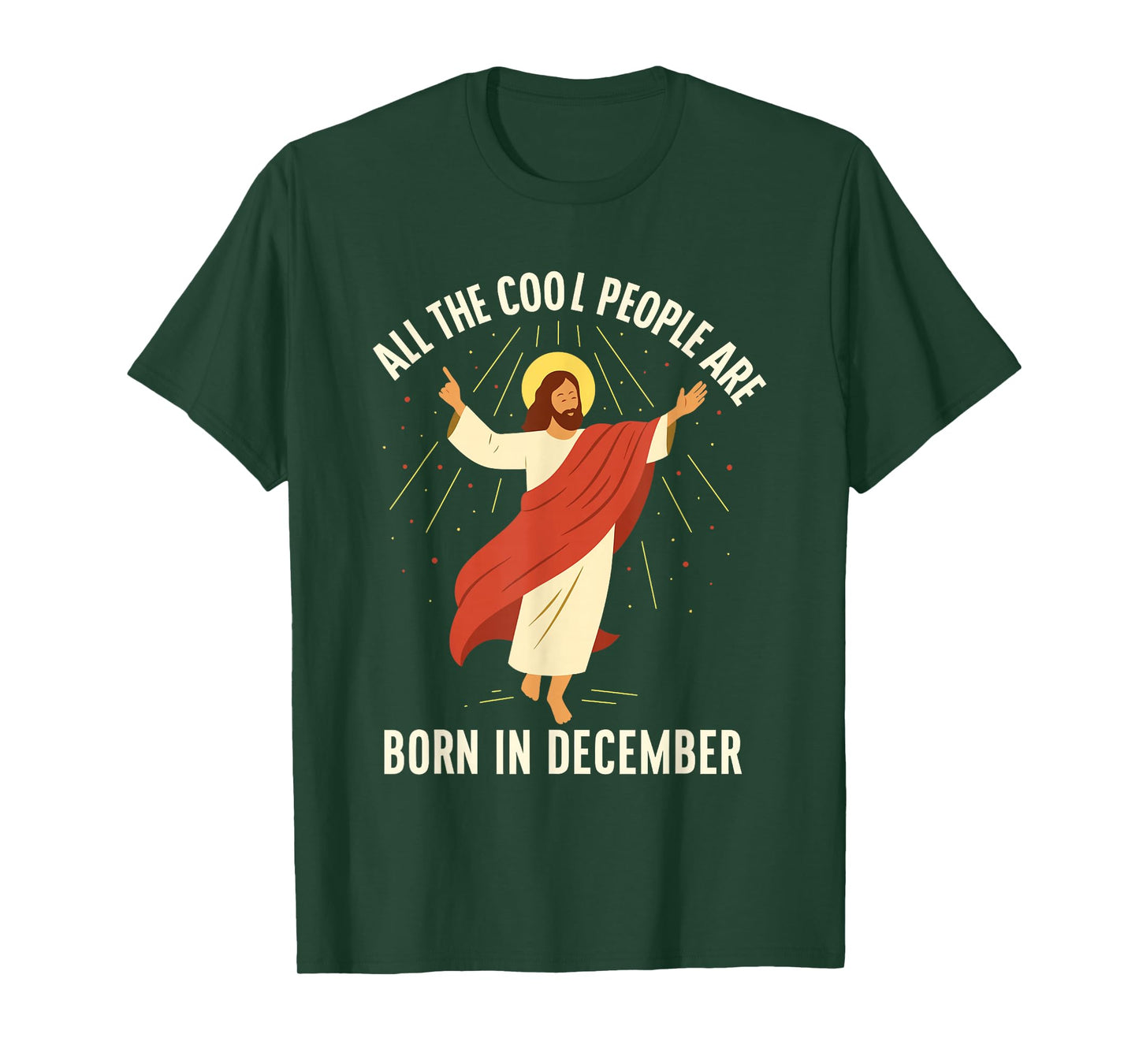 Cool People are Born in December Christian T-Shirt