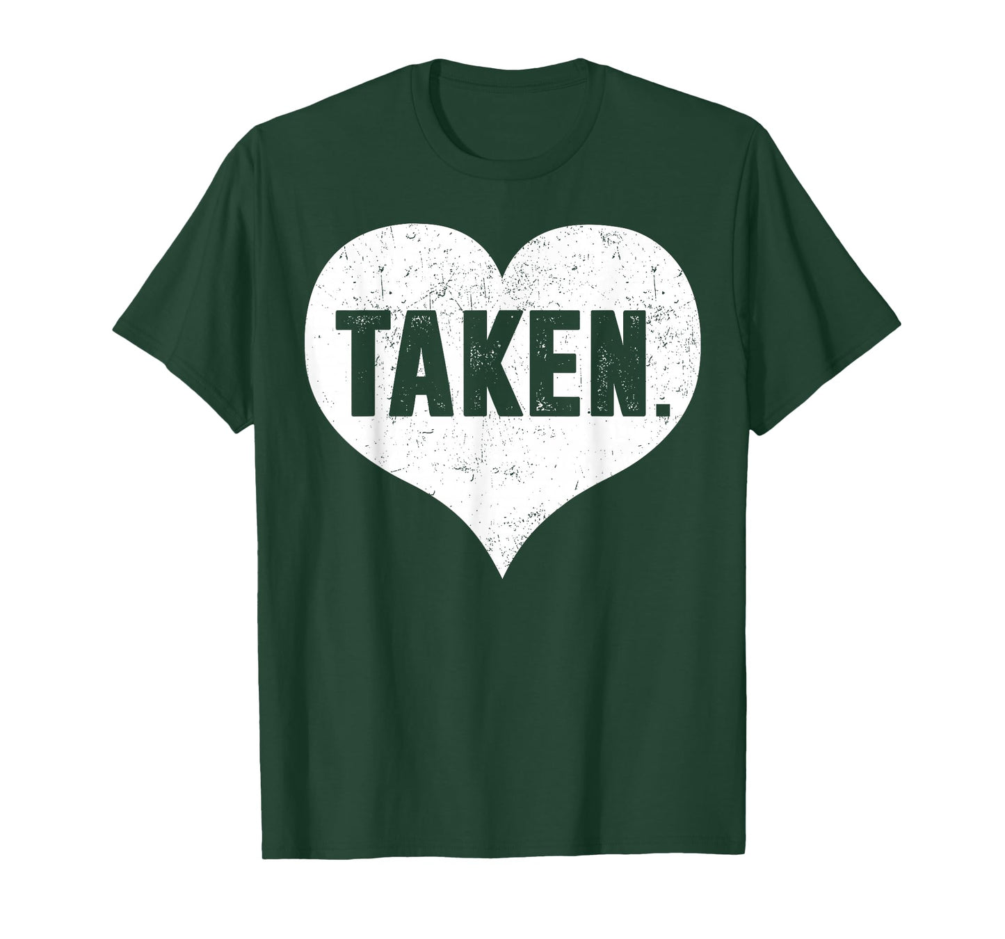 Taken Love Heart Retro Valentines Outfits Men Women Kid T-Shirt