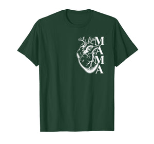 CHD Mama CHD Awareness CHD Mom of A CHD Warrior Mother T-Shirt