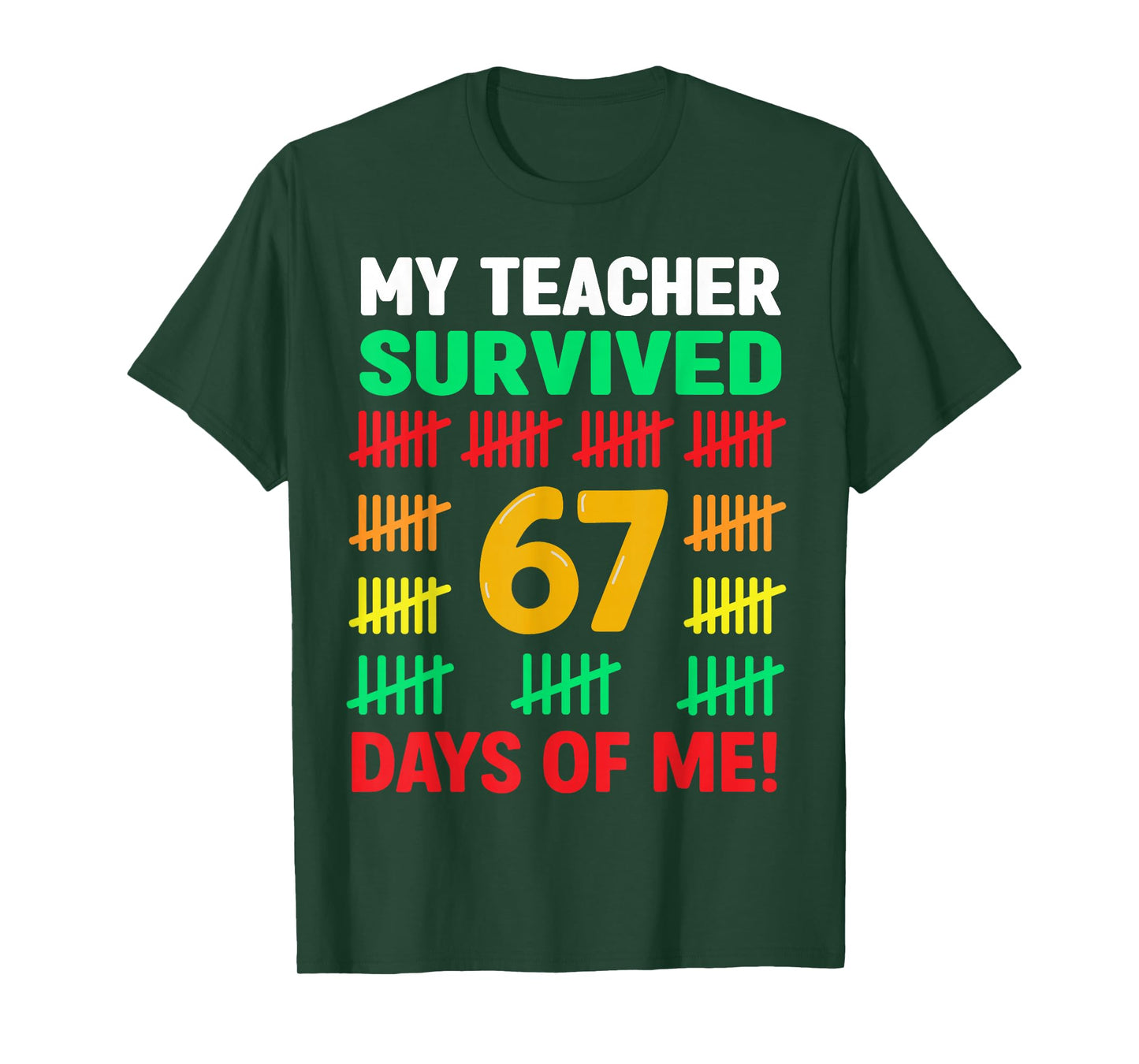 My Teacher Survived 67 Days of School Funny 6-7 67 Kids Boys T-Shirt