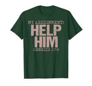 My Assignment Help Him Genesis 2:18 Christian Faith T-Shirt