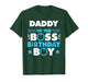 Daddy of The Boss Birthday Boy Baby Family Matching T-Shirt