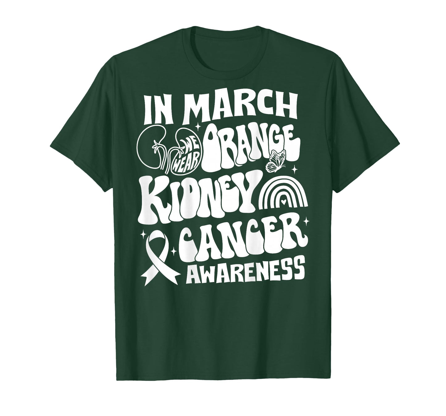 in March We Wear Orange Kidney Cancer Awareness Rainbow Tees T-Shirt