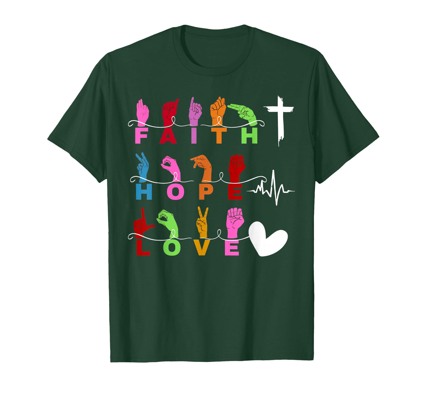 Faith Christian God Jesus ASL Sign Language Faith Hope Love T-Shirt
