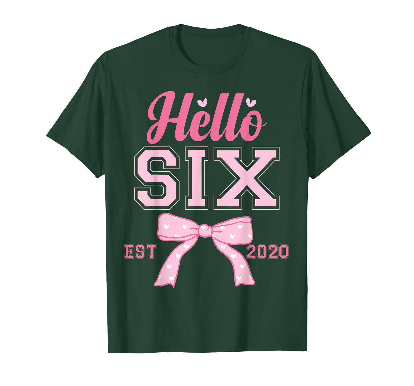 Hello 6 Est 2020 6th Birthday Girl Pink Coquette Bow T-Shirt