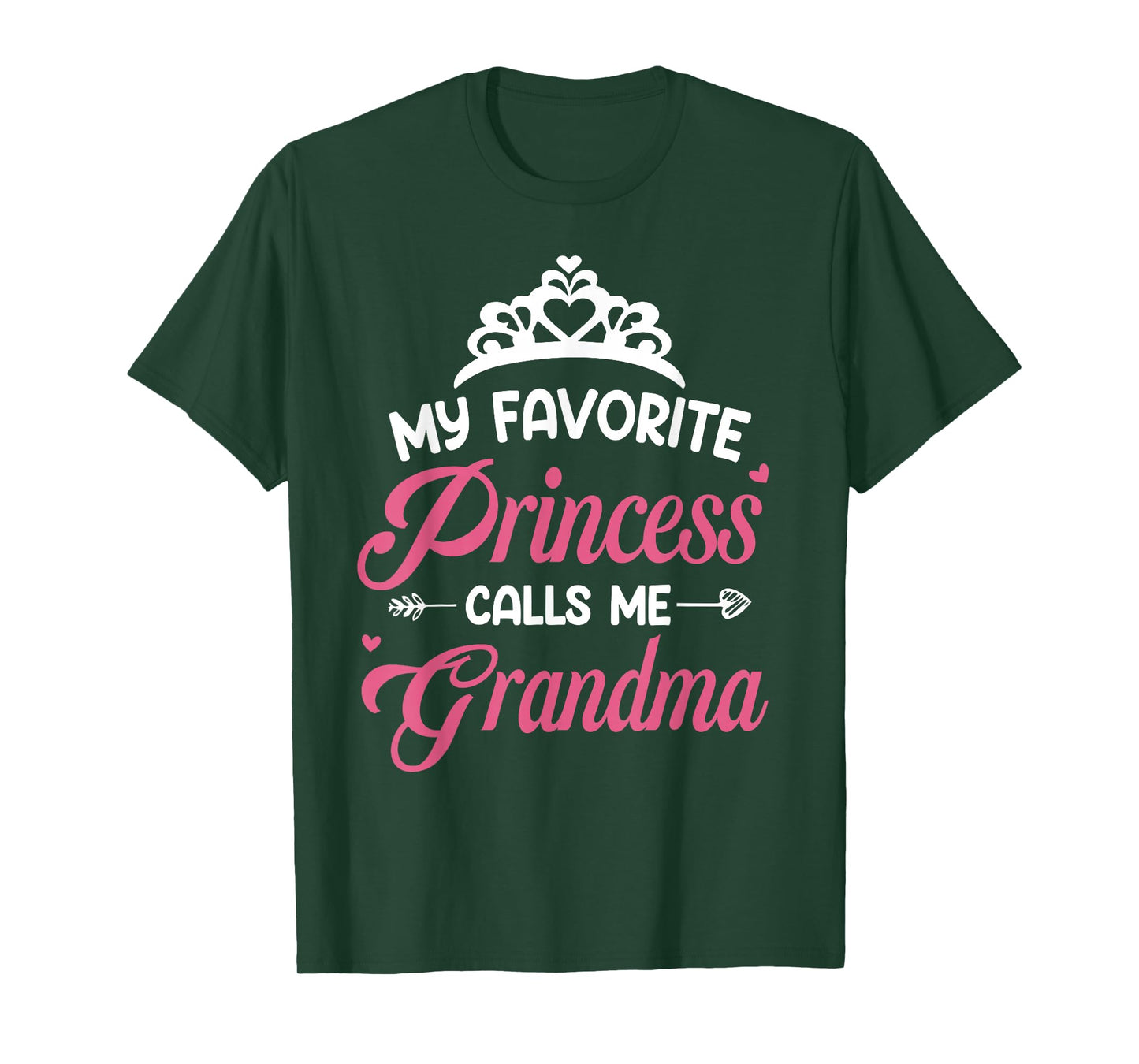 My Favorite Princess Calls Me Grandma Mothers Day Grandma T-Shirt
