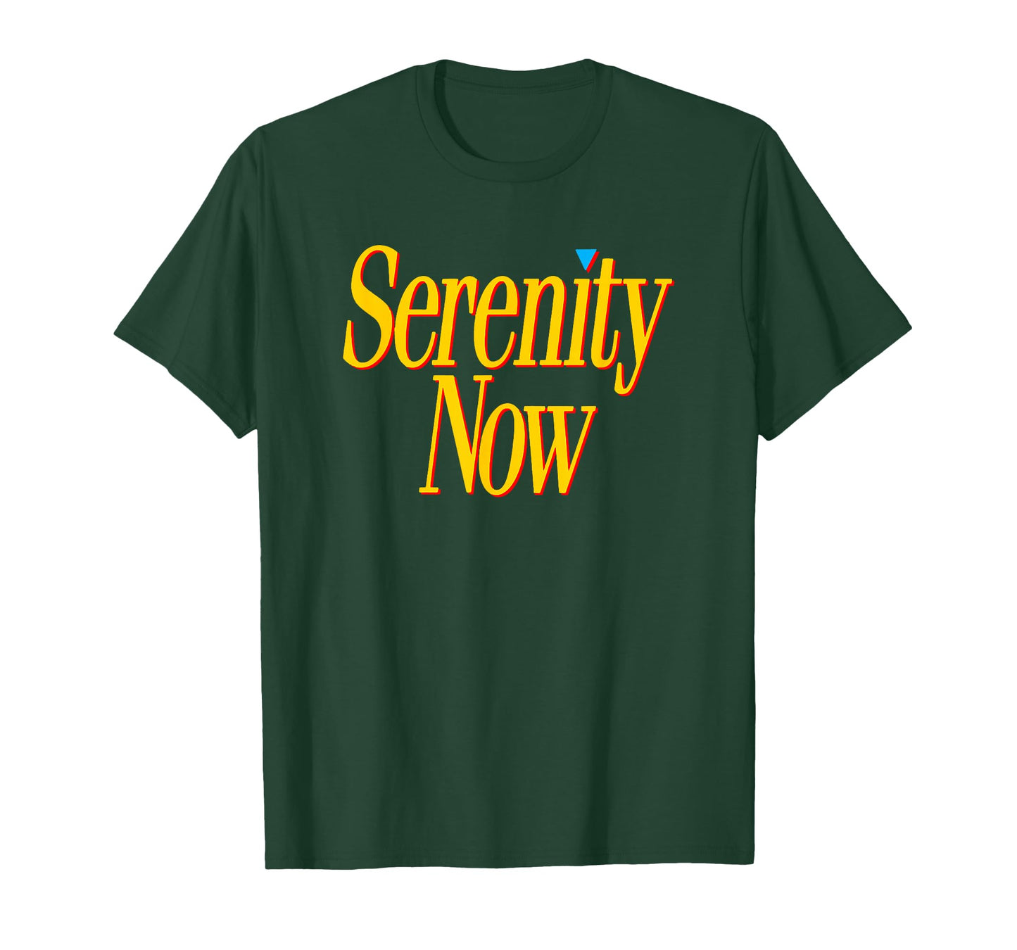 Serenity Now - Retro pop Culture Quote 80s 90s Funny Sarcasm T-Shirt
